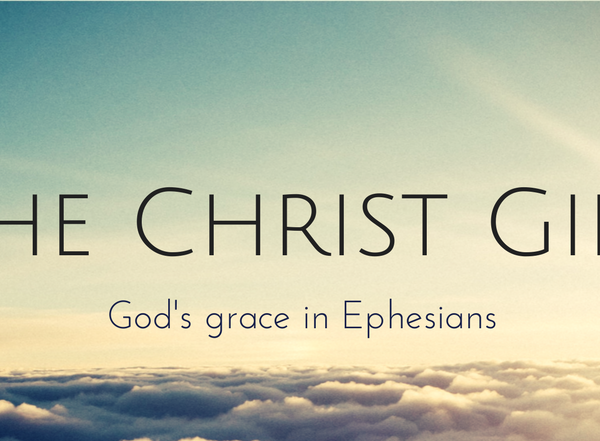 Ephesians 1 1 18 Everything In Christ Stromlo Christian Church